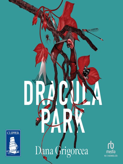 Title details for Dracula Park by Dana Grigorcea - Wait list